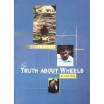 “the truth about wheels” by dr cival mills